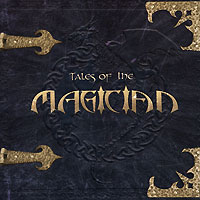 Magician Tales Of The Magician Формат: Audio CD (Jewel Case) Дистрибьюторы: Концерн "Группа Союз", Dockyard Россия Лицензионные товары Характеристики аудионосителей 2009 г Альбом: Российское издание инфо 9594h.