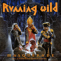 Running Wild Masquerade Формат: Audio CD (Jewel Case) Дистрибьюторы: Концерн "Группа Союз", Sanctuary Records Россия Лицензионные товары Характеристики аудионосителей 2009 г Альбом: Российское издание инфо 9737h.