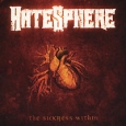 Hatesphere The Sickness Within Формат: Audio CD (Jewel Case) Дистрибьюторы: Концерн "Группа Союз", SPV GmbH Россия Лицензионные товары Характеристики аудионосителей 2009 г Альбом: Российское издание инфо 10800h.