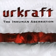 Urkraft The Inhuman Aberration Формат: Audio CD (Jewel Case) Дистрибьюторы: Концерн "Группа Союз", Earache Records Ltd Россия Лицензионные товары Характеристики аудионосителей 2009 г Альбом: Российское издание инфо 10814h.