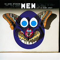 Mew No More Stories Are Told Today I'm Sorry They Washed Away No More Stories The World Is Grey I'm Tired Let's Wash Away Формат: Audio CD (Jewel Case) Дистрибьюторы: SONY BMG, инфо 9465i.
